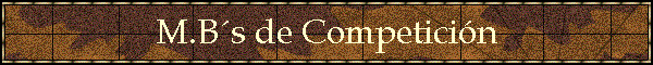 M.B´s de Competición